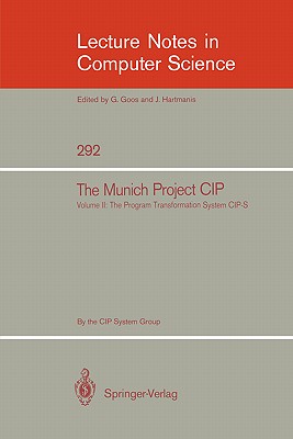 The Munich Project CIP : Volume I: The Wide Spectrum Language CIP-L