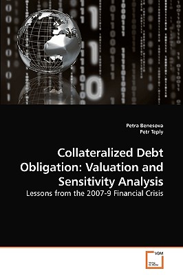 Collateralized Debt Obligation: Valuation             and Sensitivity Analysis