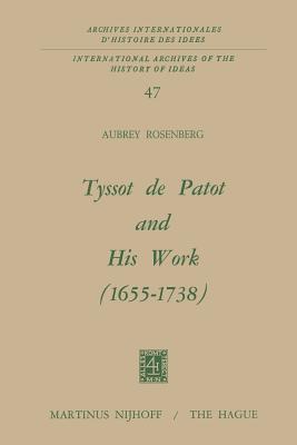 غلاف كتاب Tyssot De Patot and His Work 1655 - 1738