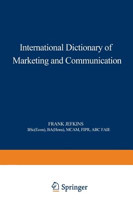 International Dictionary of Marketing and Communication