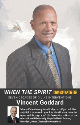 When the Spirit Moves: Seven Decades of Divine Interventions