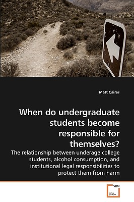 غلاف كتاب When do undergraduate students become             responsible for themselves?