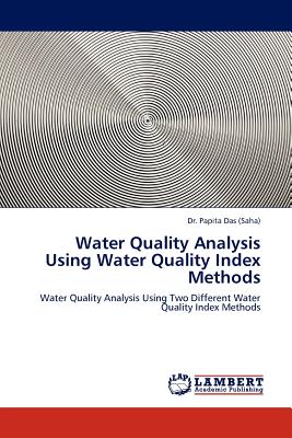 Water Quality Analysis Using Water Quality Index Methods