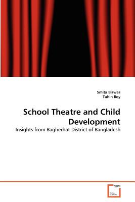 School Theatre and Child Development