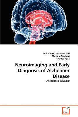 Neuroimaging and Early Diagnosis of Alzheimer Disease