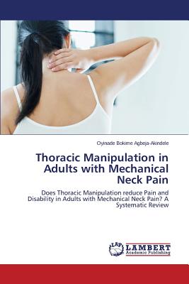 Thoracic Manipulation in Adults with Mechanical Neck Pain