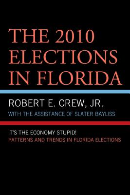 The 2010 Elections in Florida: It