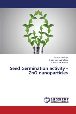 Seed Germination Activity - Zno Nanoparticles