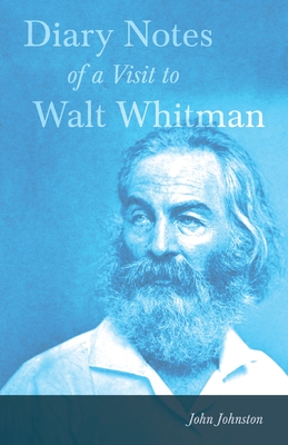 Visit to Walt Whitman and Some of his Friends