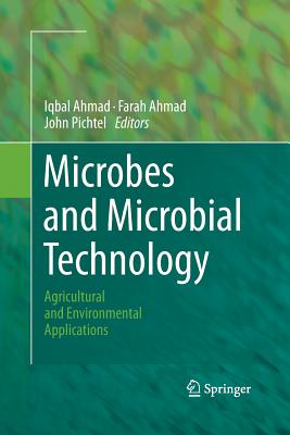 Microbes and Microbial Technology : Agricultural and Environmental Applications