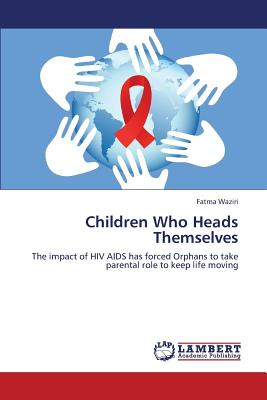 غلاف كتاب Children Who Heads Themselves