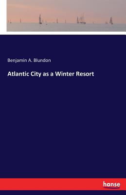 Atlantic City as a Winter Resort