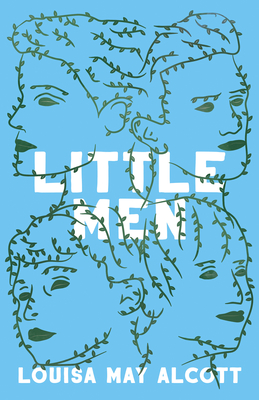 Little Men: Or; Life at Plumfield with Jo