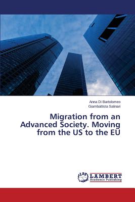 غلاف كتاب Migration from an Advanced Society. Moving from the US to the EU