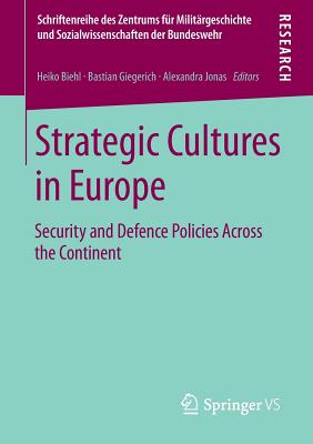 غلاف كتاب Strategic Cultures in Europe : Security and Defence Policies Across the Continent
