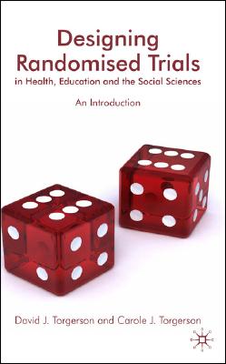 غلاف كتاب Designing Randomised Trials in Health, Education and the Social Sciences: An Introduction