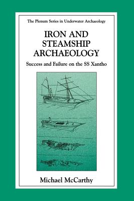 غلاف كتاب Iron and Steamship Archaeology : Success and Failure on the SS Xantho