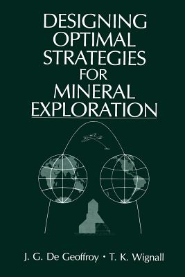 غلاف كتاب Designing Optimal Strategies for Mineral Exploration