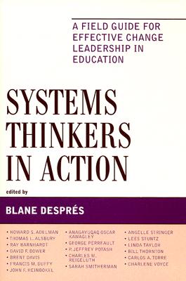 غلاف كتاب Systems Thinkers in Action: A Field Guide for Effective Change Leadership in Education