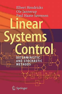 Linear Systems Control : Deterministic and Stochastic Methods