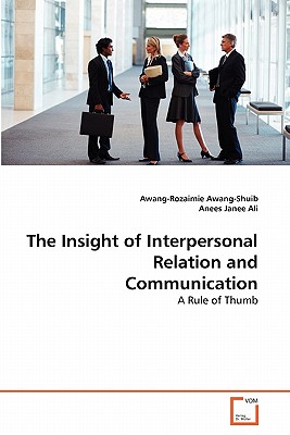 The Insight of Interpersonal Relation and Communication