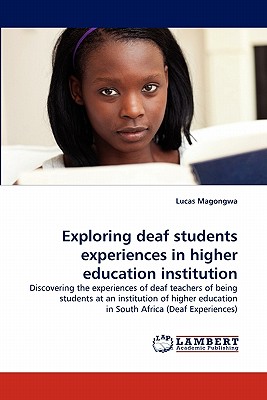 غلاف كتاب Exploring Deaf Students Experiences in Higher Education Institution