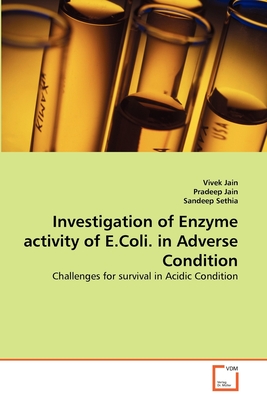 Investigation of Enzyme activity of E.Coli. in Adverse Condition