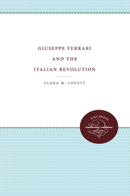 Giuseppe Ferrari and the Italian Revolution