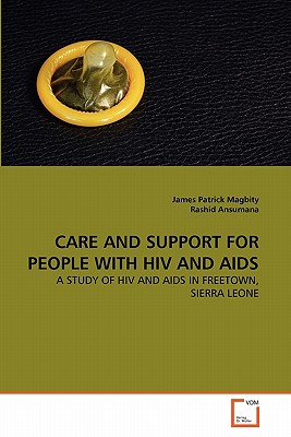 CARE AND SUPPORT FOR PEOPLE  WITH  HIV AND AIDS