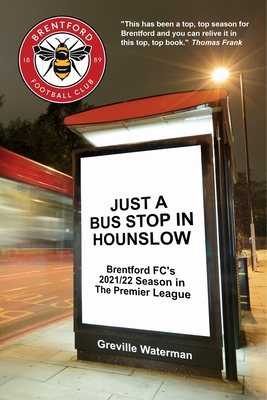 Just a Bus Stop in Hounslow: Brentford FC