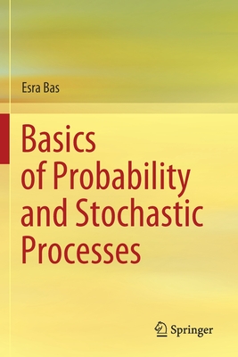 Basics of Probability and Stochastic Processes