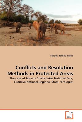 Conflicts and Resolution Methods in Protected Areas