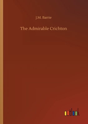 book review on j.m.barrie's the admirable crichton