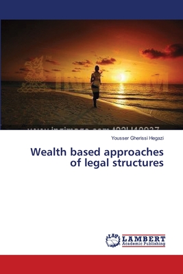 غلاف كتاب Wealth based approaches of legal structures