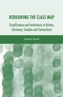 غلاف كتاب Redrawing the Class Map : Stratification and Institutions in Britain, Germany, Sweden and Switzerland