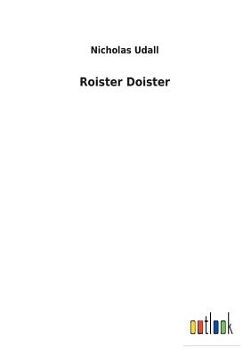 Roister Doister