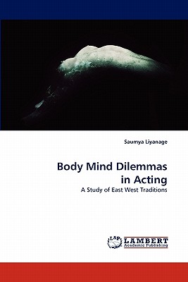 غلاف كتاب Body Mind Dilemmas in Acting