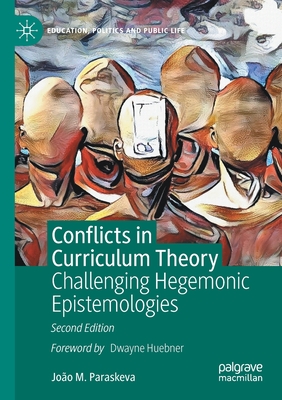 غلاف كتاب Conflicts in Curriculum Theory : Challenging Hegemonic Epistemologies