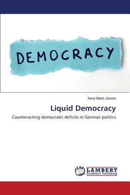 Liquid Democracy