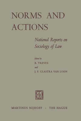 Norms and Actions : National Reports on Sociology of Law
