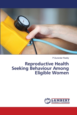 غلاف كتاب Reproductive Health Seeking Behaviour Among Eligible Women