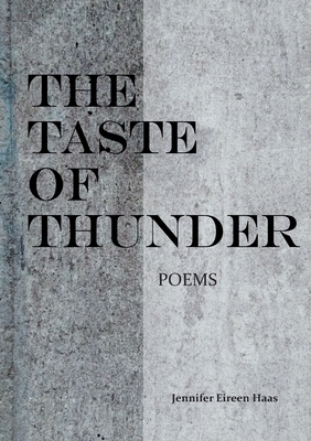 غلاف كتاب The Taste of Thunder:Poems