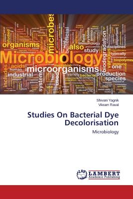 Studies On Bacterial Dye Decolorisation