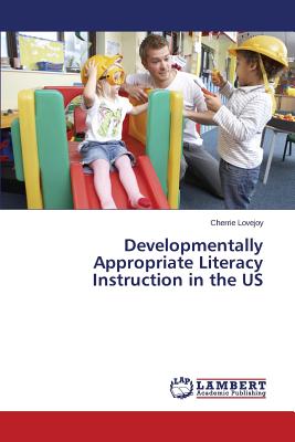 غلاف كتاب Developmentally Appropriate Literacy Instruction in the US