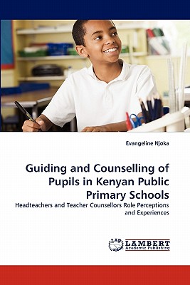غلاف كتاب Guiding and Counselling of Pupils in Kenyan Public Primary Schools