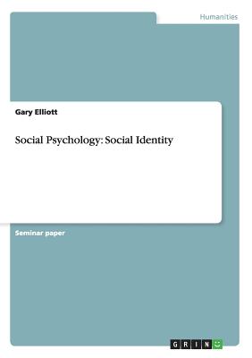 Social Psychology: Social Identity