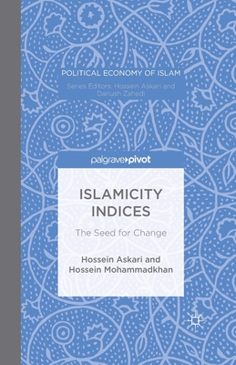 Islamicity Indices : The Seed for Change