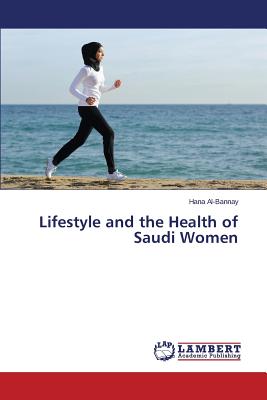 غلاف كتاب Lifestyle and the Health of Saudi Women