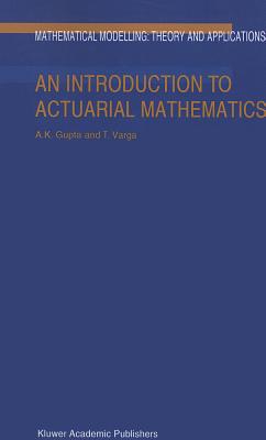 An Introduction to Actuarial Mathematics