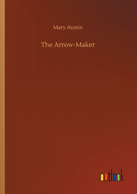 The Arrow-Maker